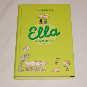 Timo Parvela Ella ja kaverit 4-7